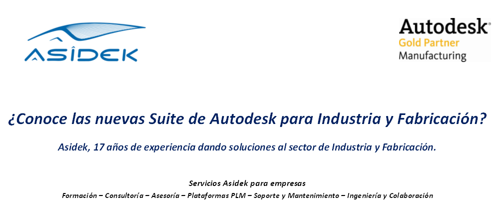 Asidek, 17 años de experiencia dando soluciones al sector de Industria y Fabricacion