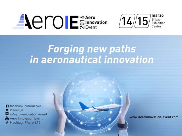 AeroIE 2016 - Evento internacional de innovación en el sector aeronáutico (Bilbao días 14 y 15 de Marzo)