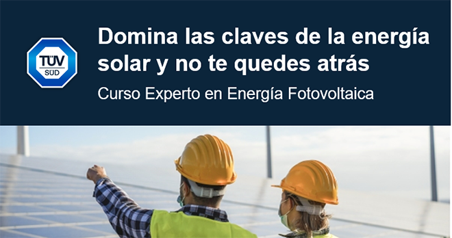TÜV SÜD: ¡Nuevas convocatorias! Impulsa tu carrera en energía fotovoltaica con la formación que necesitas TÜV SÜD: ¡Nuevas convocatorias! Impulsa tu carrera en energía fotovoltaica con la formación que necesitas