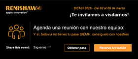 RENISHAW: Nos vemos en BIEMH 2026: Soluciones que marcan la diferencia