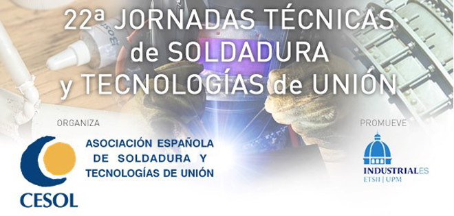 CESOL: 22ª edición de las Jornadas Técnicas de Soldadura y Tecnología de unión
