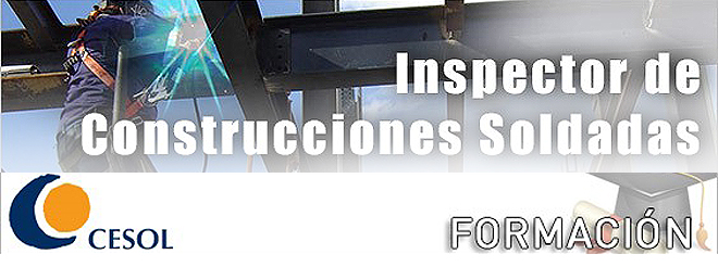 CESOL: Inspector de Construcciones Soldadas