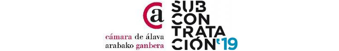 CÁMARA DE ÁLAVA: Feria SUBCONTRATACION Bilbao (4/6 de junio de 2019) 