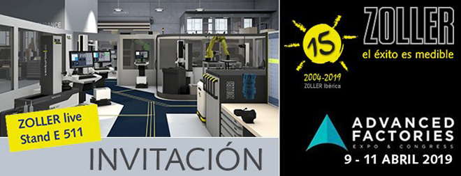 ZOLLER les invita a la próxima Advanced Factories 2019