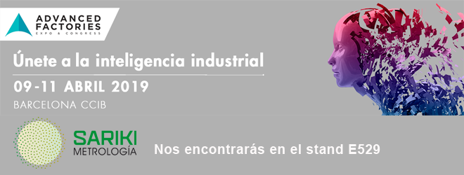 METROLOGÍA SARIKI les invita a Advanced Factories