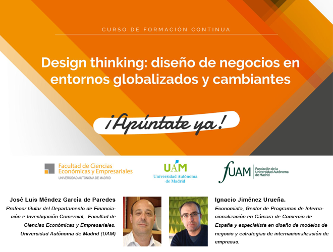 Curso “Design thinking: diseño de negocios en entornos globalizados y cambiantes”