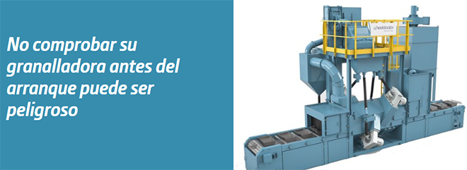 Wheelabrator Group: Arranque de forma segura su equipo de granallado