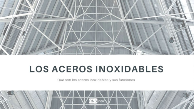 RNSinox: Los Aceros Inoxidables