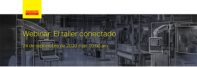 SANDVIK COROMANT: Webinar El Taller Conectado