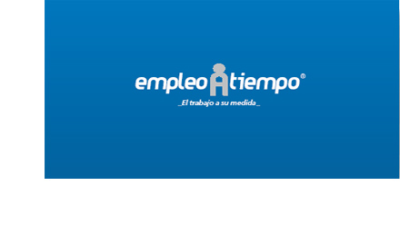 EMPLEO A TIEMPO E.T.T. AMPLIA SU CARTERA DE CLIENTES