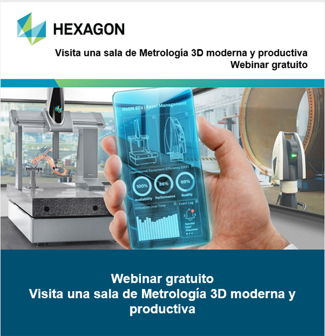 HEXAGON Webinar:| Visita una sala de Metrología 3D moderna y productiva HEXAGON Webinar:| Visita una sala de Metrología 3D moderna y productiva