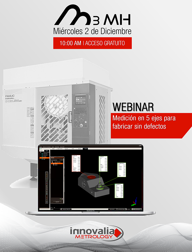 INNOVALIA METROLOGY; Webinar M3MH, la solución de medición para centros de mecanizado de 5 ejes