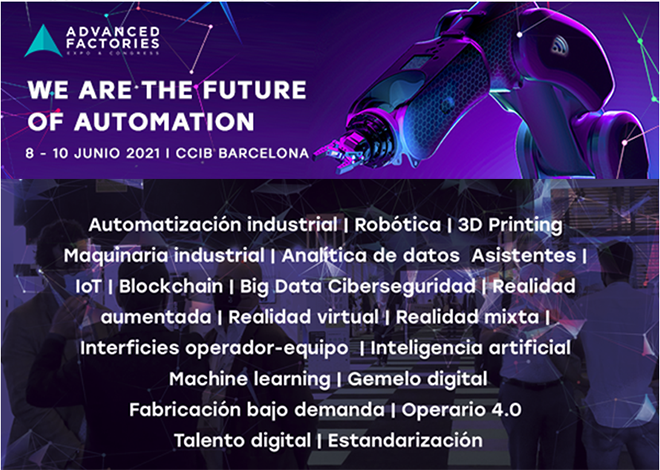 Advanced Factories 2021 traslada sus fechas a Junio, ¡todavía estás a tiempo de participar!