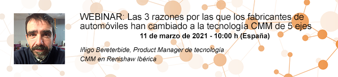 RENISHAW Webinar: 3 razones por las que los fabricantes de automóviles cambian a la tecnología CMM de 5 ejes.