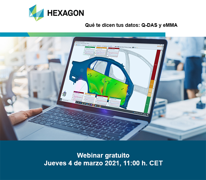 HEXAGON Webinar: Qué te dicen tus datos - Q-DAS + eMMA HEXAGON Webinar: Qué te dicen tus datos - Q-DAS + eMMA