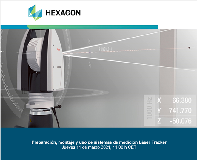 HEXAGON Webinar - Preparación, montaje y uso de sistemas de medición Láser Tracker HEXAGON Webinar - Preparación, montaje y uso de sistemas de medición Láser Tracker