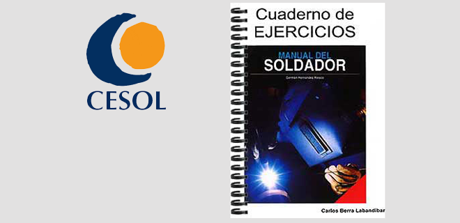 CESOL: Cuaderno de ejercicios del Soldador