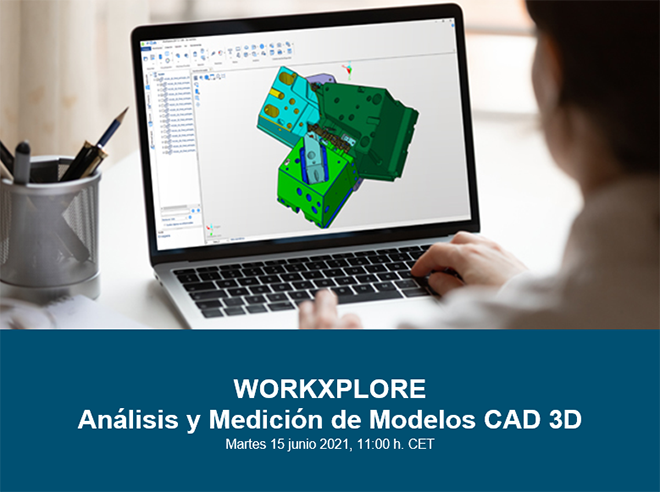 HEXAGON Webinar – WORKXPLORE, Análisis y Medición de Modelos CAD 3D HEXAGON Webinar – WORKXPLORE, Análisis y Medición de Modelos CAD 3D