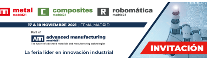 Tu invitación a MetalMadrid, Composites Madrid y Robomática