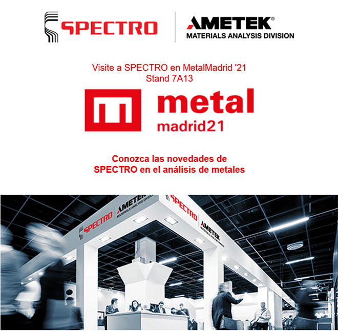 SPECTRO estará presente en Feria MetalMadrid 21