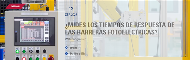 Webinar TÜV SÜD: ¿MIDES LOS TIEMPOS DE RESPUESTA DE LAS BARRERAS FOTOELÉCTRICAS?13 SEP. 2022