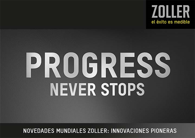 Tres novedades mundiales ZOLLER Tres novedades mundiales ZOLLER