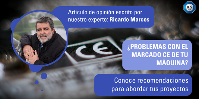 TÜV SÜD: ¿Problemas con el marcado CE de tu máquina?