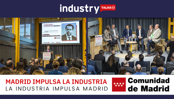 industry TALKS: Jornada "Madrid impulsa la Industria"