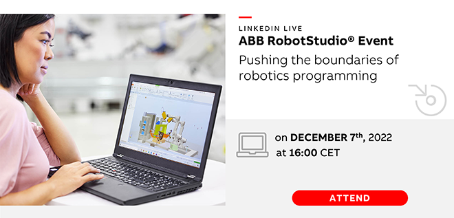 ABB RobotStudio EVENT, 7 de diciembre: Llevando RobotStudio® al siguiente nivel 