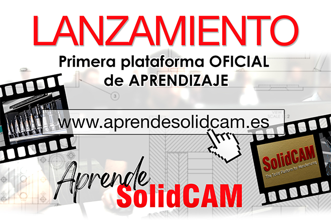 Lanzamiento Plataforma Aprendizaje Software SolidCAM