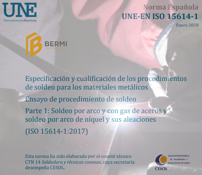 BERMI: CERTIFICACIÓN UNE-EN-ISO 15614-1:2018