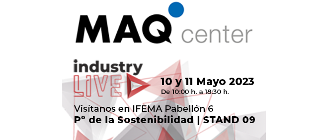 MAQcenter participa en la Feria INDUSTRY LIVE