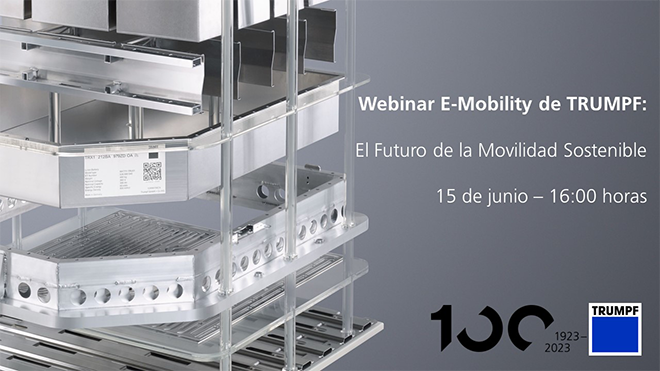 TRUMPF presenta un emocionante webinar sobre las últimas tendencias en electromovilidad y fabricación de baterías para vehículos eléctricos