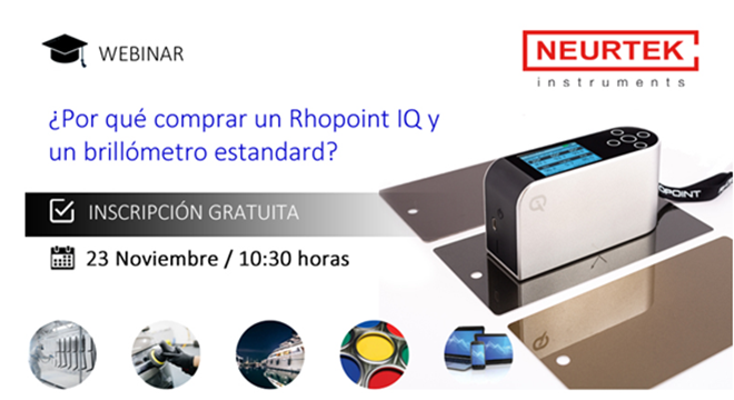 NEURTEK: Webinar 23 Noviembre · ¿Por qué comprar un Rhopoint IQ y no un brillómetro estandard?