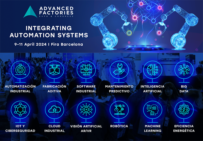 Regístrate ahora a Advanced Factories 2024 e impulsa tu negocio