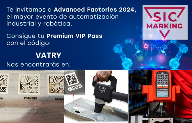 SIC Marking estará marcando en Advanced Factories SIC Marking estará marcando en Advanced Factories