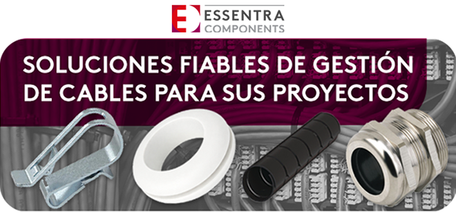 ESSENTRA Components: Soluciones de gestión de cables duraderas en las que puede confiar