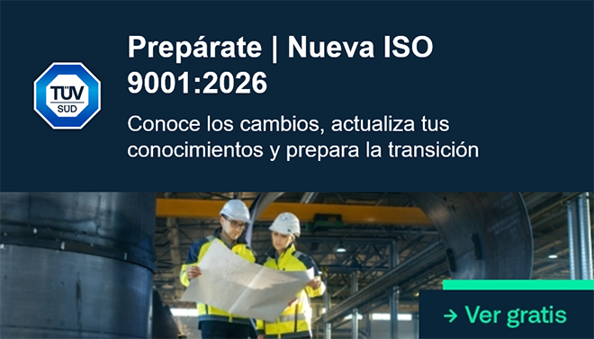 TÜV SÜD | ISO 9001:2026: ¿está tu organización preparada para el cambio? TÜV SÜD | ISO 9001:2026: ¿está tu organización preparada para el cambio?
